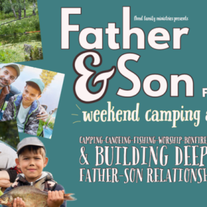 invitation to Father & Son Camping Adventure on Feb 3 through Feb 5, 2023 with collage of images of fathers and sons on camping trips
