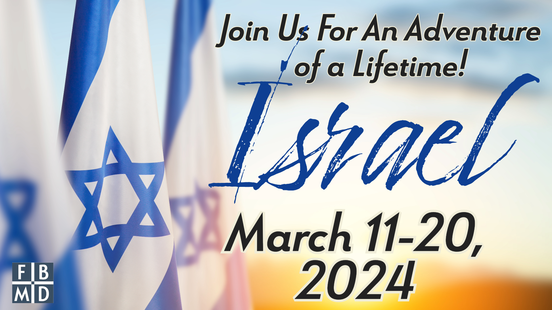 invitation for a trip to Israel Mar 11 to 20, 2024
